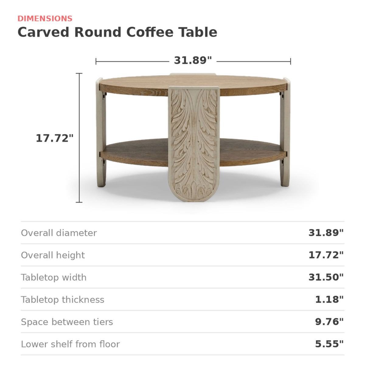 Dimensions of the round carved wood coffee table: 31.89 in. across and 17.72 in. high