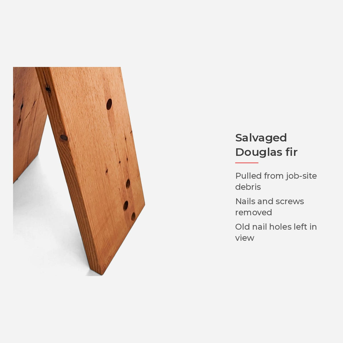 Spec card: salvaged Douglas fir from construction job sites