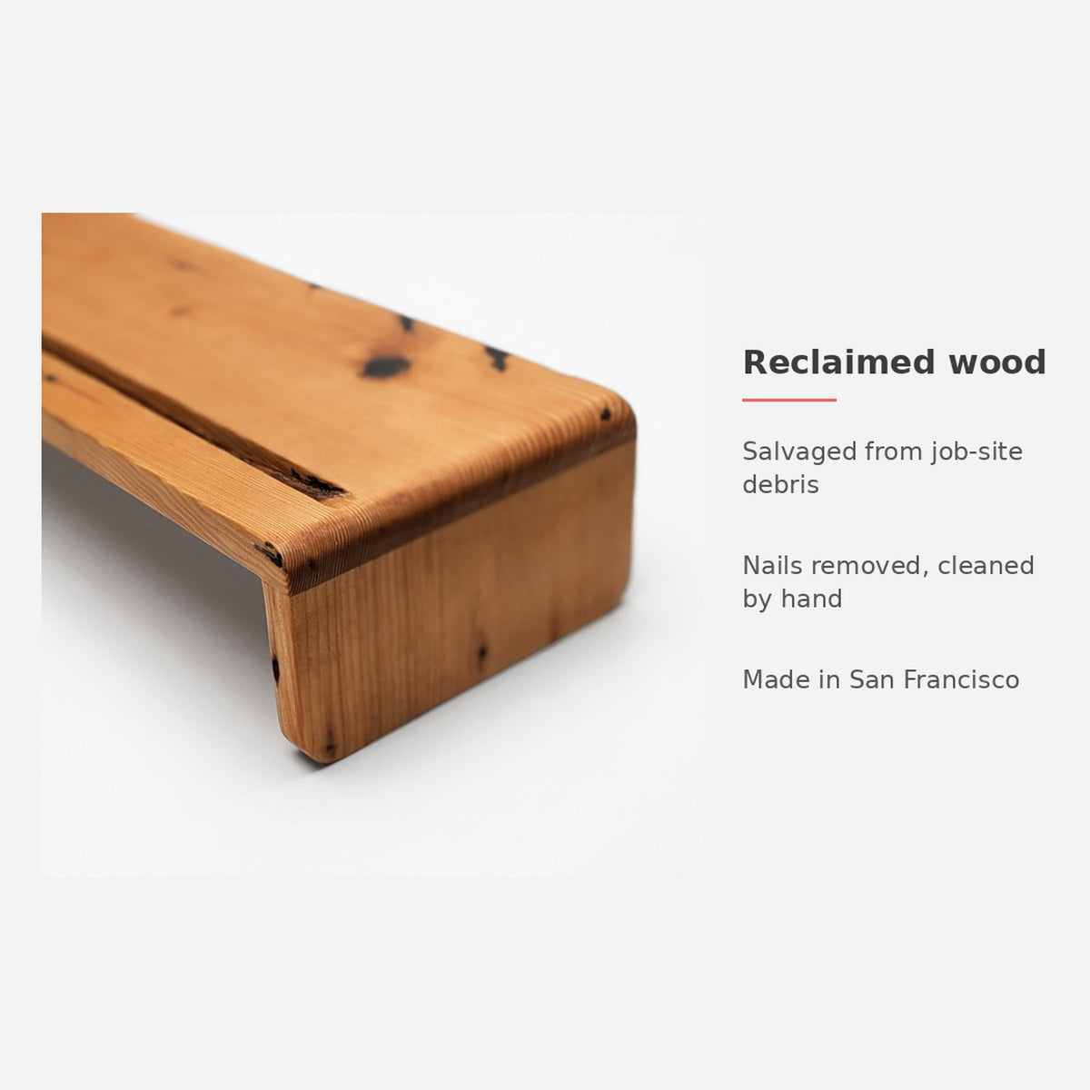 Spec card: reclaimed job-site lumber, nails removed, finished by hand (feature callout)