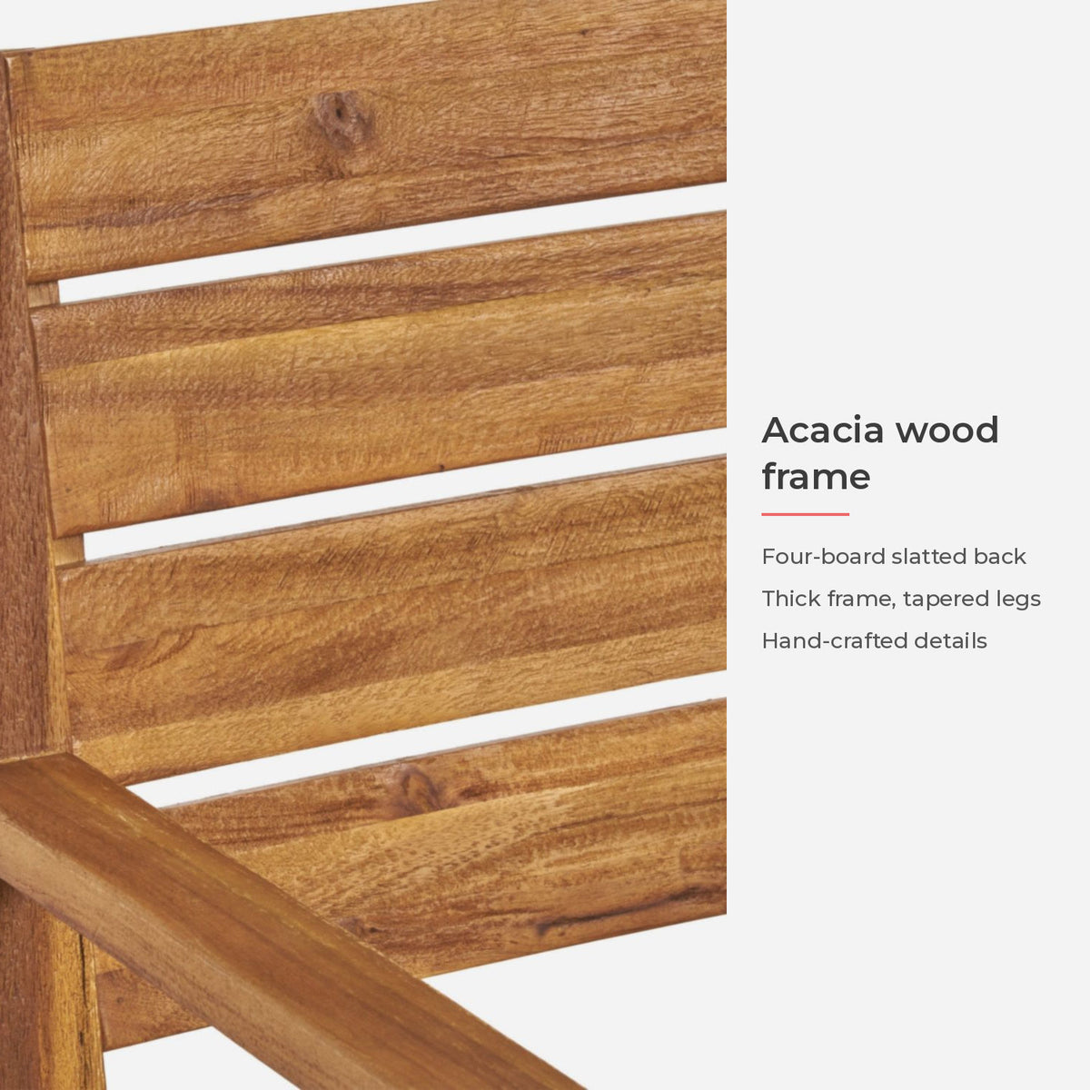 Acacia wood frame with a four-board slatted back and flat armrest (feature callout)