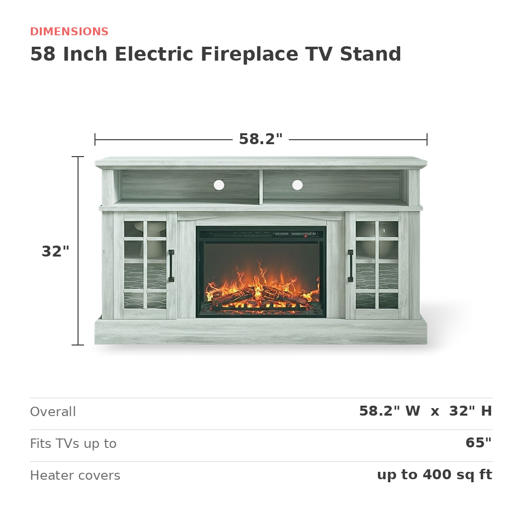 Dimensions of the 58 inch electric fireplace TV stand: 58.2 in. wide, 32 in. high