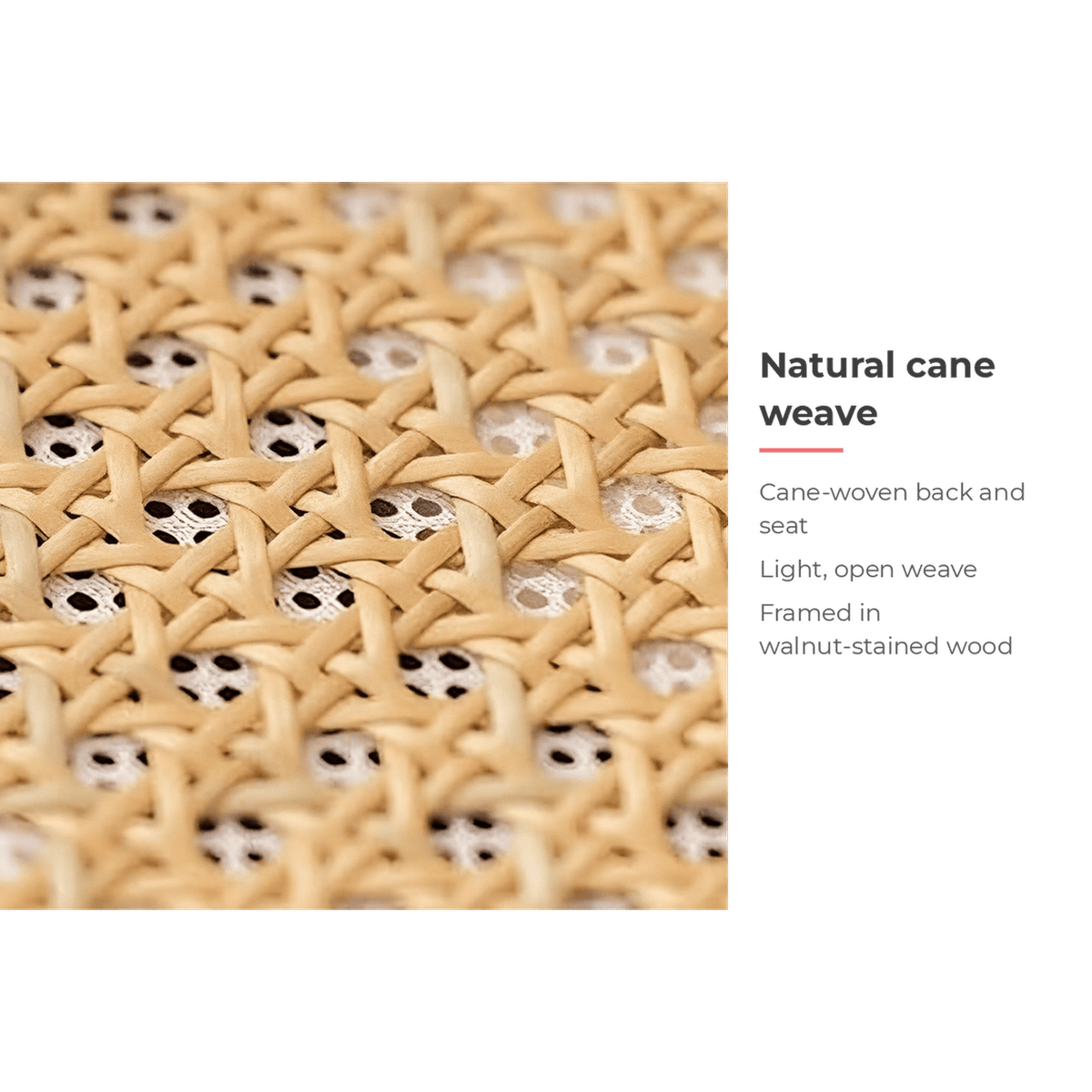 Natural cane weave (feature callout)