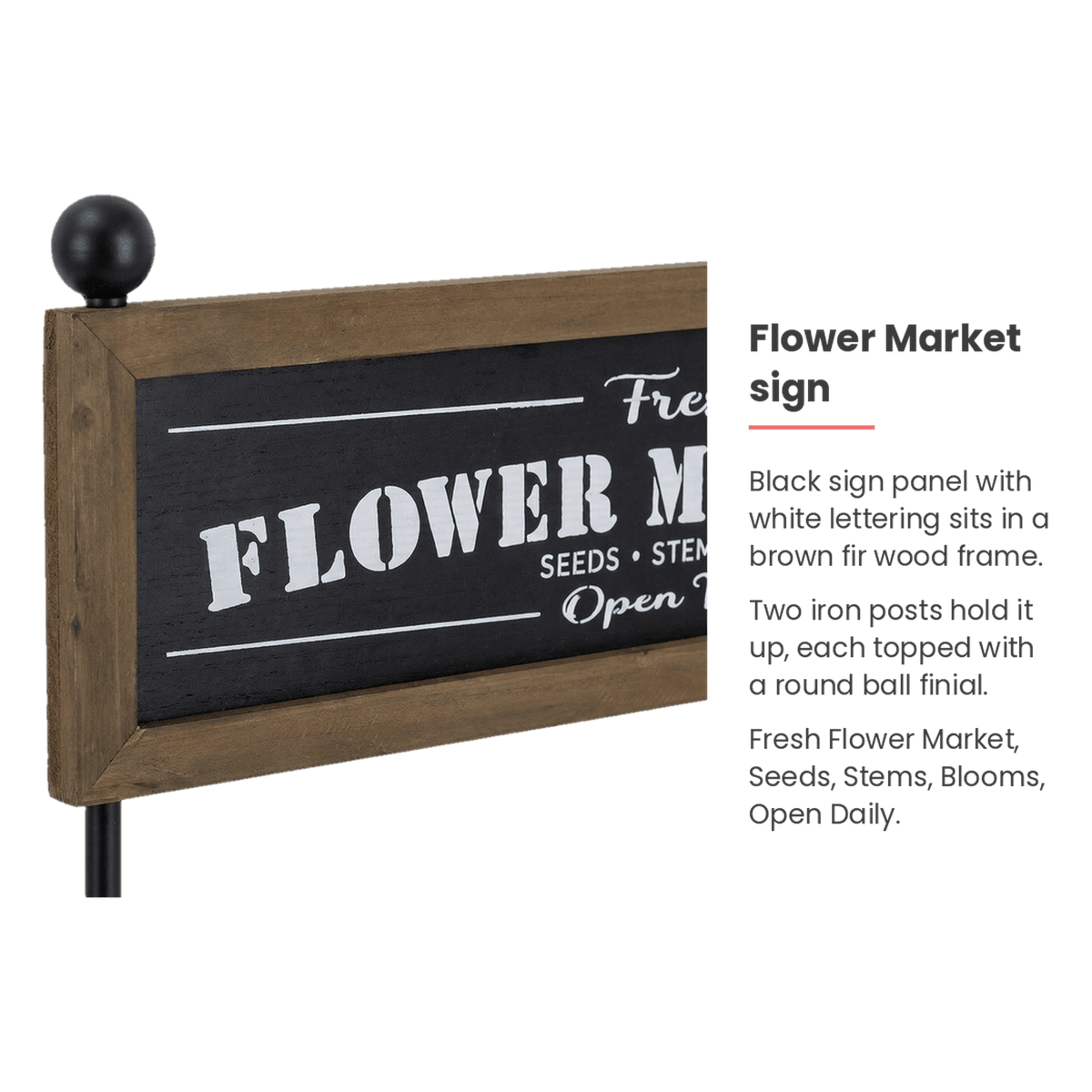 Flower Market sign spec card with black panel, brown wood frame and ball finials (feature callout)