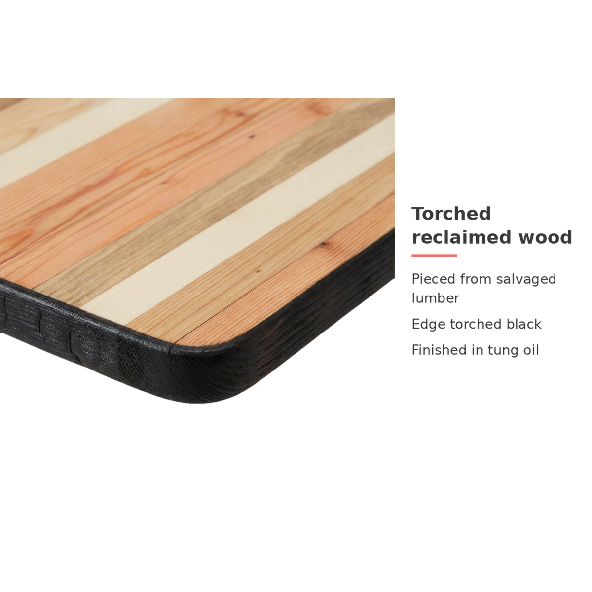 Torched reclaimed-wood top feature callout (feature callout)