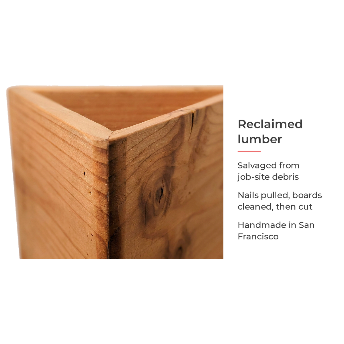 Spec card: reclaimed lumber, handmade in San Francisco