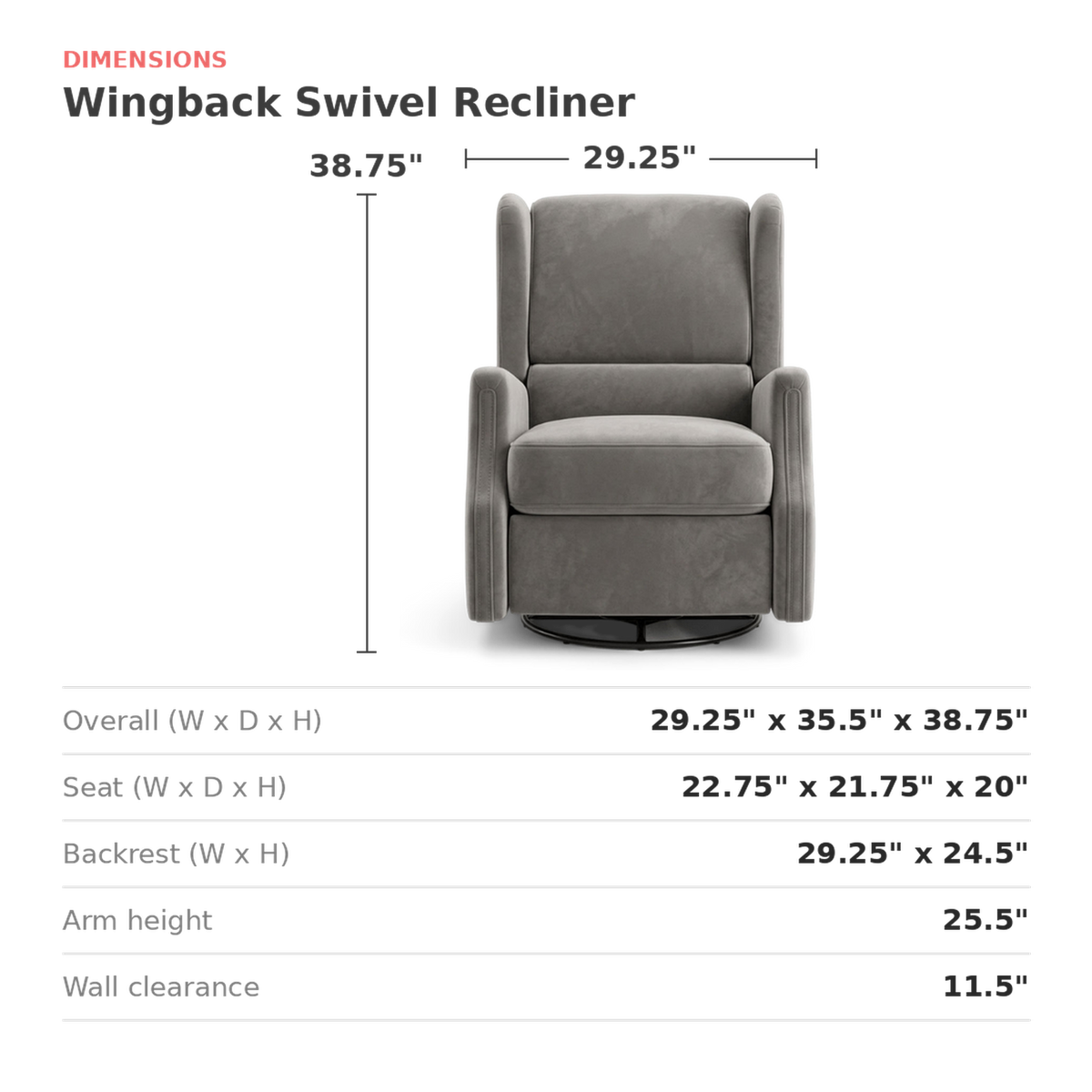 Dimensions of the recliner: 29.25 in. wide, 35.5 in. deep, 38.75 in. high (dimensions)